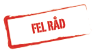 Fel råd